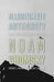 Illegitimate Authority: Facing the Challenges of Our Time by Noam Chomsky