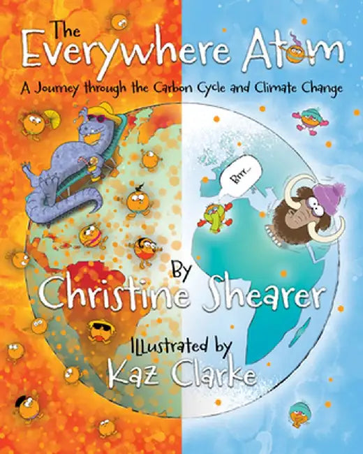 The Everywhere Atom: A Journey Through the Carbon Cycle and Climate Change