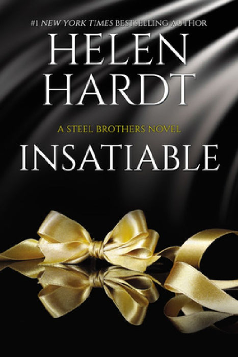 Insatiable: Steel Brothers Saga Book 12 by Helen Hardt
