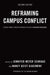 Reframing Campus Conflict: Student Conduct Practice Through the Lens of Inclusive Excellence by Jennifer Meyer Schrage