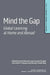 Mind the Gap: Global Learning at Home and Abroad by Nina Namaste