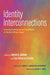 Identity Interconnections: Pursuing Poststructural Possibilities in Student Affairs Praxis by Aeriel A. Ashlee