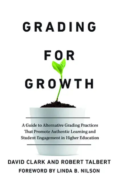 Grading for Growth by Clark David