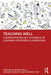 Teaching Well: Understanding Key Dynamics of Learning-Centered Classrooms by Stephen D. Brookfield