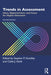 Trends in Assessment: Ideas, Opportunities, and Issues for Higher Education by Stephen P. Hundley