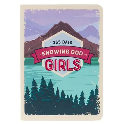 365 Days to Knowing God for Girls Paperback by Carolyn Larsen