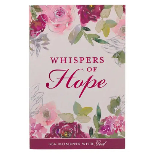 Whispers of Hope Devotional for Women 366 Moments with God by Christian Art Gifts