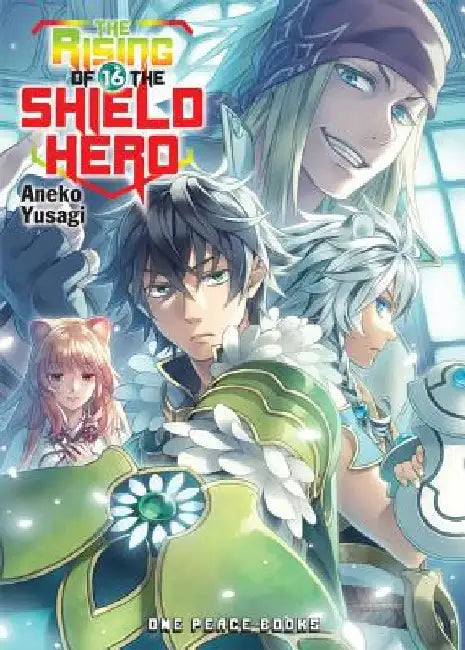 The Rising of the Shield Hero Volume 16 by Aneko Yusagi