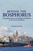 Beyond the Bosphorus: Geographical Essay on Tã1/4rkiye and Balkans in the Recent Turbulence by Yasuhiro Suzuki