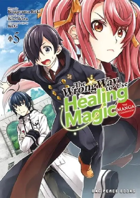 The Wrong Way to Use Healing Magic Volume 5 by Kurokata Kurokata