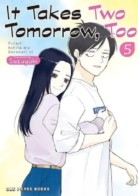 It Takes Two Tomorrow, Too Volume 5 by Suzuyuki Suzuyuki