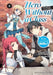 Hero Without a Class Volume 2: Who Even Needs Skills?! by Akio Nanae