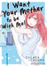 I Want Your Mother to be With Me! Volume 1 by Yutaka Tazawa