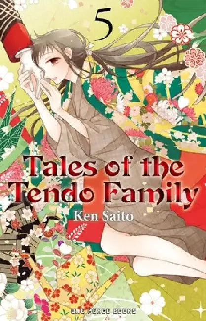 Tales of the Tendo Family Volume 5 by Ken Saito