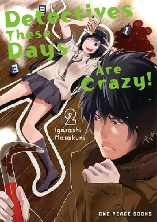 Detectives These Days Are Crazy! Volume 2 by Masakuni Igarashi
