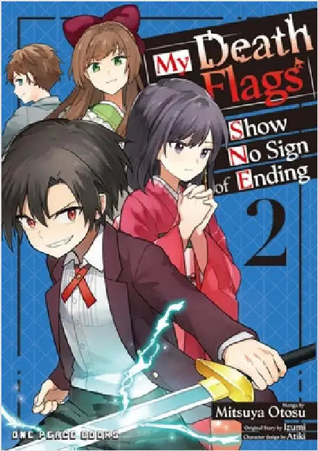 My Death Flags Show No Sign of Ending Volume 2 by Otosu, Mitsuya