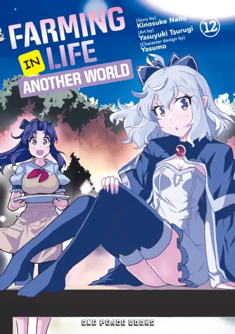 Farming Life in Another World Volume 12 by Kinosuke Naito, Yasumo, Yasuyuki Tsurugi