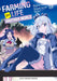 Farming Life in Another World Volume 12 by Kinosuke Naito, Yasumo, Yasuyuki Tsurugi