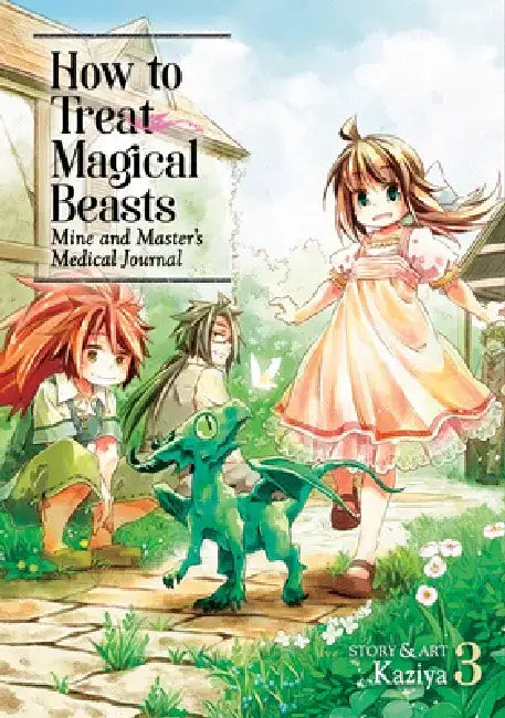 How to Treat Magical Beasts: Mine and Master's Medical Journal Vol. 3 by Kaziya