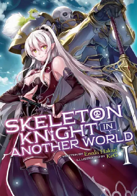 Skeleton Knight in Another World (Light Novel) Vol. 1 by Ennki Hakari