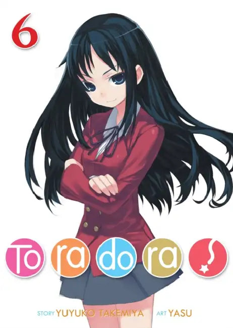 Toradora! (Light Novel) Vol. 6 by Yuyuko Takemiya