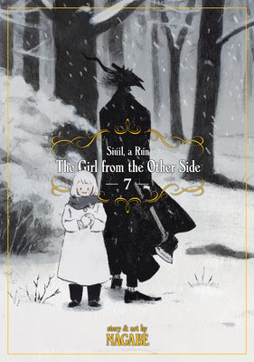 The Girl from the Other Side: Siúil a Rún Vol. 7 by Nagabe