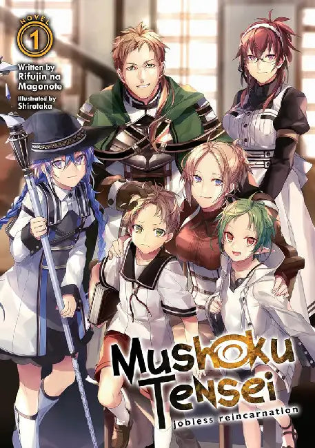 Mushoku Tensei: Jobless Reincarnation (Light Novel) Vol. 1 by Rifujin Na Magonote
