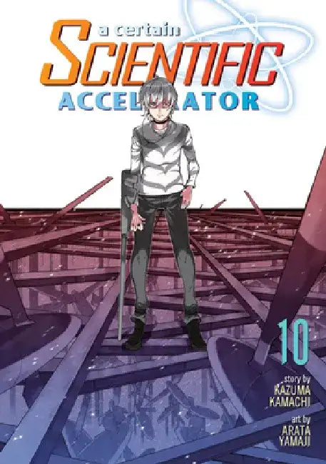 A Certain Scientific Accelerator Vol. 10 by Kazuma Kamachi