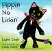 Pippin No Lickin': (Pippin the Cat Series, Book #1) by Layne Ihde, Linda Pierce