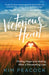 Victorious Heart: Finding Hope and Healing After a Devastating Loss by Kim Peacock