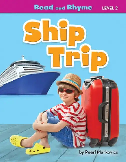 Ship Trip by Pearl Markovics
