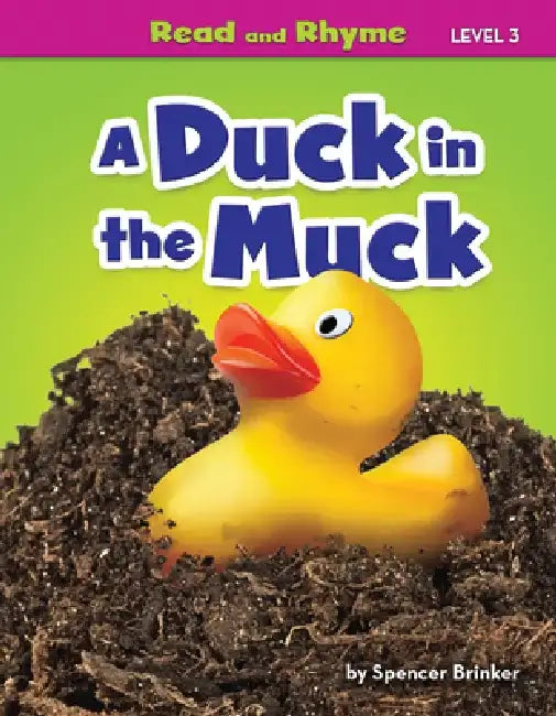 A Duck in the Muck by Spencer Brinker