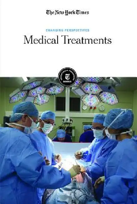 Medical Treatments by The New York Times Editorial Staff