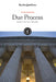 Due Process: Defining Fair Legal Treatment by The New York Times Editorial Staff