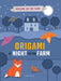 Origami at Night on the Farm by Joe Fullman, Anne Passchier