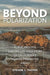 Beyond Polarization: Public Process and the Unlikely Story of California's Marine Protected Areas by Steven Lewis Yaffee