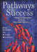 Pathways to Success: Taking Conservation to Scale in Complex Systems by Nick Salafsky, Richard A. Margoluis