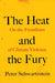 The Heat and the Fury: On the Frontlines of Climate Violence by Peter Schwartzstein