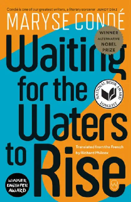 Waiting for the Waters to Rise by Maryse Condé
