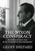 The Nixon Conspiracy: Watergate and the Plot to Remove the President by Geoff Shepard