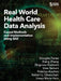 Real World Health Care Data Analysis: Causal Methods and Implementation Using SAS by Douglas Faries