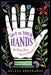 Out of Your Hands: What Palmistry Reveals about Your Personality and Destiny by Greenaway Beleta