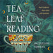 Tea Leaf Reading: Your Guide to More Than 500 Symbols by Jacqueline Towers