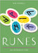 Runes: Your Plain & Simple Guide to Understand and Interpret the Ancient Oracle by Kim Farnell