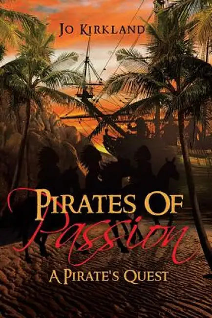 Pirates of Passion: A Pirate's Quest by Jacqueline Dougherty