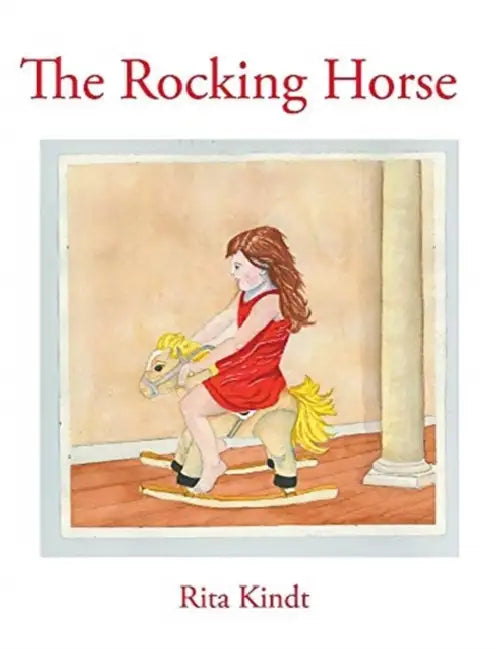 The Rocking Horse by Rita Kindt