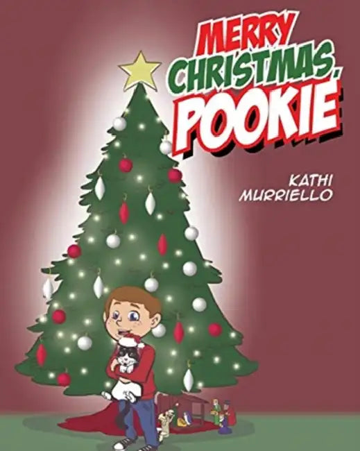 Merry Christmas, Pookie by Kathi Murriello