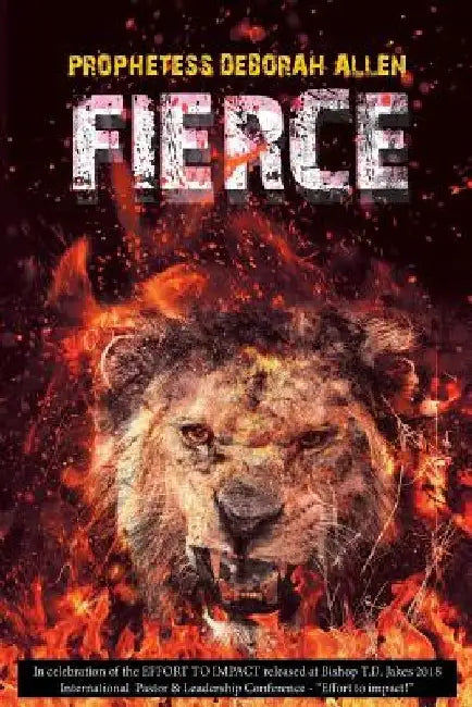Fierce by Prophetess Deborah Allen