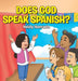 Does God Speak Spanish? by Heidy Honrado
