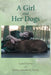 A Girl and Her Dogs by Carol Norris